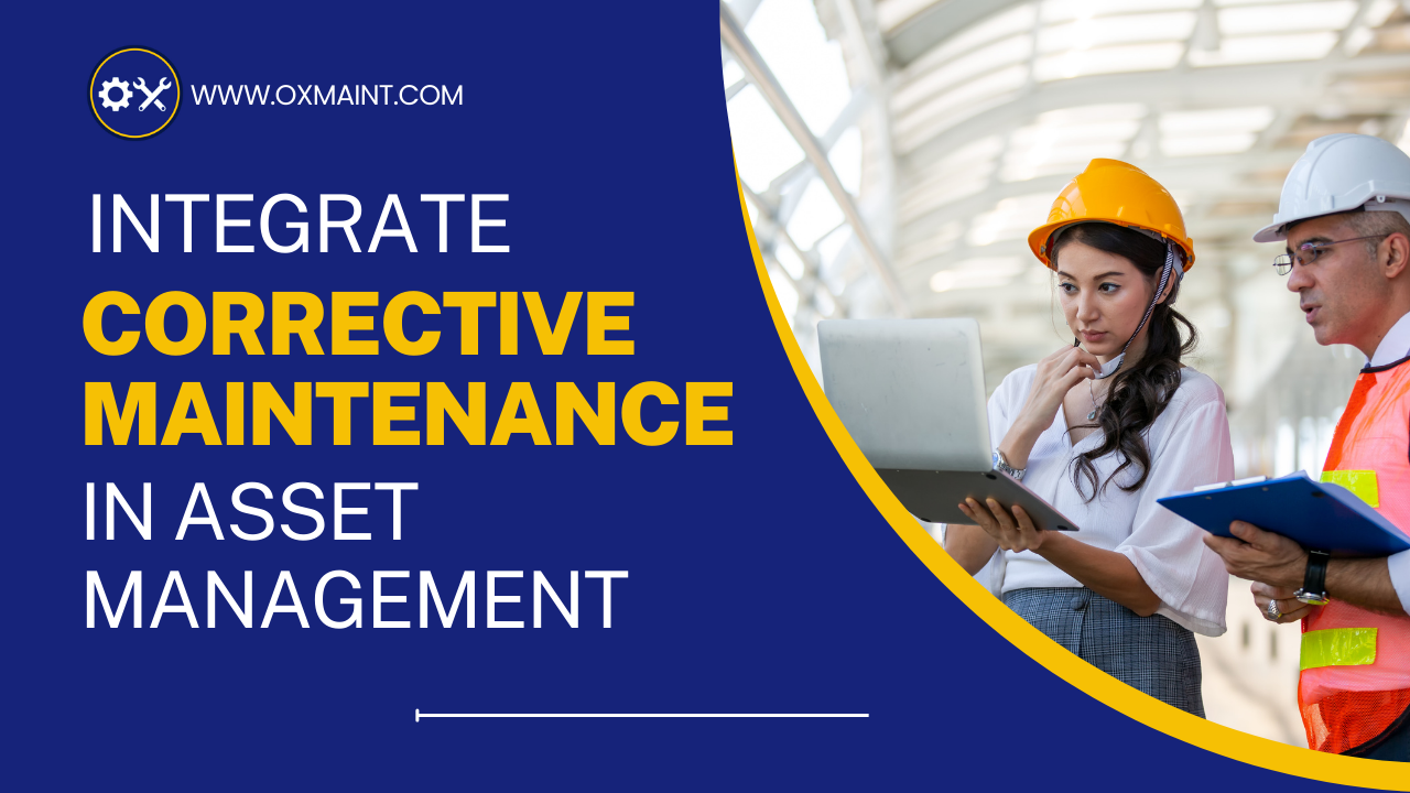 integrate-corrective-maintenance-in-asset-management