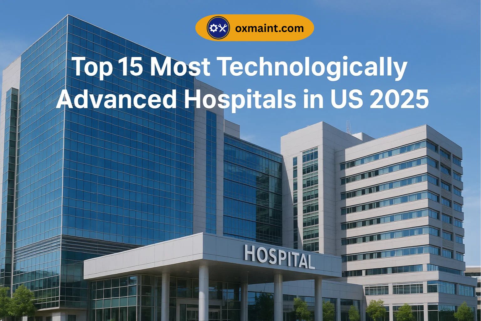 top-15-most-technologically-advanced-hospitals-in-the-us