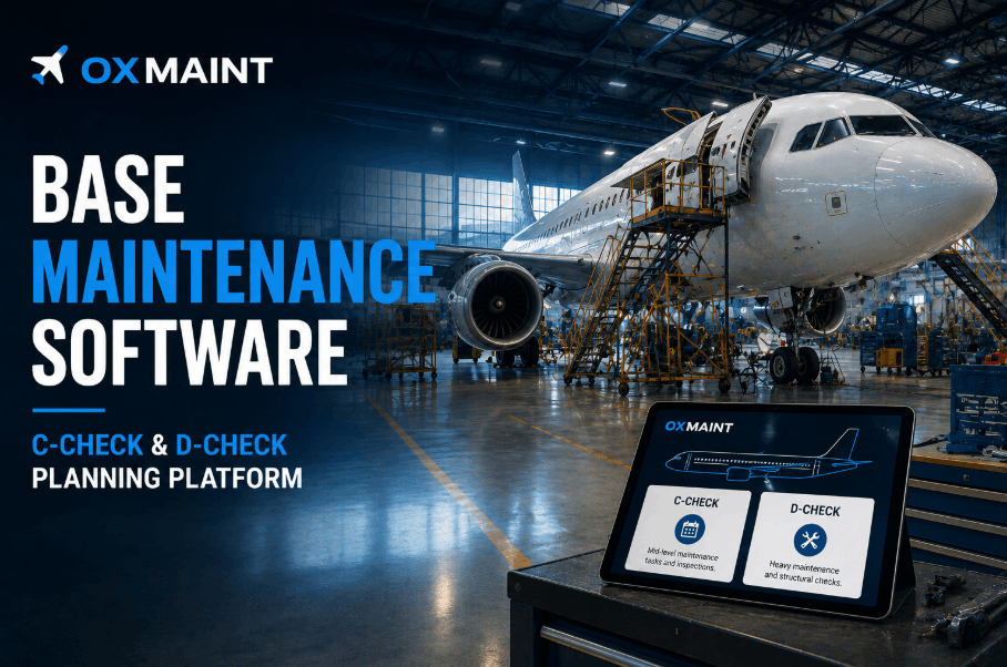 base-maintenance-software--c-check-&-d-check-planning-platform--oxmaint