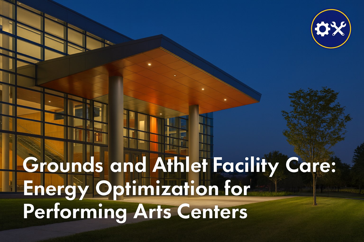 grounds-and-athletic-facility-care-energy-optimization-for-performing-arts-centers