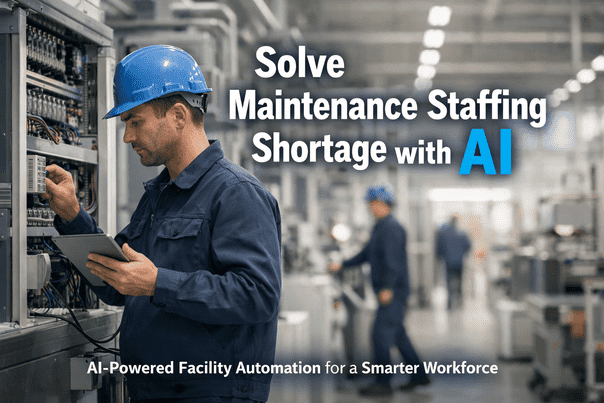 maintenance-staffing-shortage-ai-facility-automation