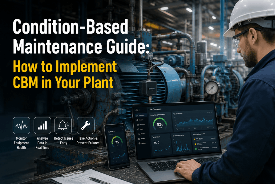 condition-based-maintenance-guide-how-to-implement-cbm-in-your-plants